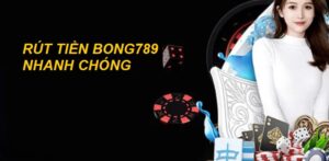 Rút tiền Bong789